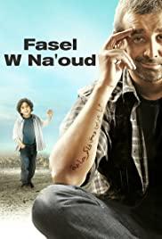 Fasel W Na'oud (2011) movie poster