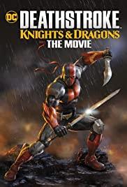 Deathstroke Knights & Dragons: The Movie (2020) movie poster