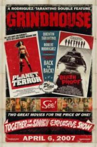Grindhouse (2007) movie poster