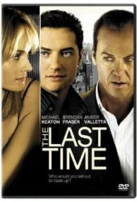 The Last Time (2006) movie poster
