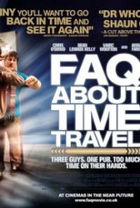 Frequently Asked Questions About Time Travel (2009) movie poster