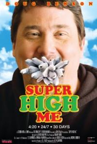 Super High Me (2007) movie poster
