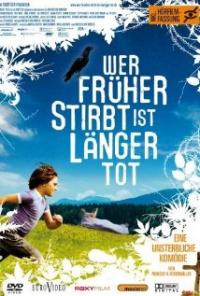 Wer fruher stirbt, ist langer tot (2006) movie poster