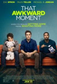 That Awkward Moment (2014) movie poster