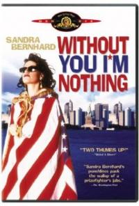 Without You I'm Nothing (1990) movie poster