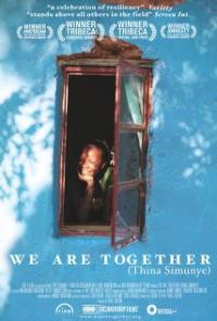 We Are Together (Thina Simunye) (2006) movie poster