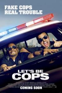 Let's Be Cops (2014) movie poster
