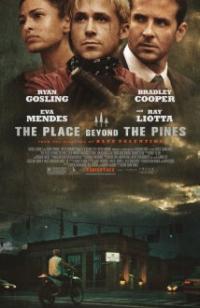 The Place Beyond the Pines (2012) movie poster