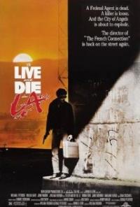 To Live and Die in L.A. (1985) movie poster