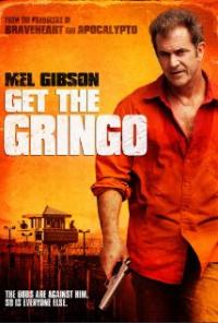 Get the Gringo (2012) movie poster