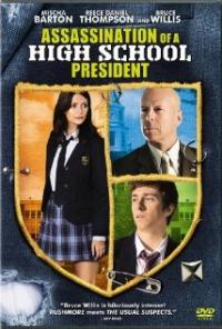 Assassination of a High School President (2008) movie poster