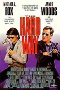 The Hard Way (1991) movie poster