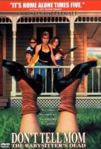 Don't Tell Mom the Babysitter's Dead (1991) movie poster