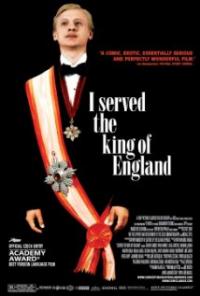 Obsluhoval jsem anglickeho krale (2006) movie poster