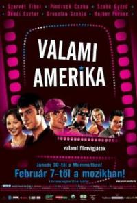 Valami Amerika (2002) movie poster