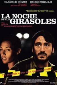 La noche de los girasoles (2006) movie poster