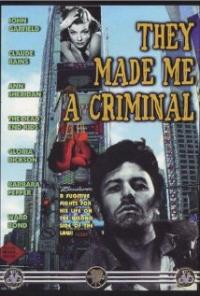 They Made Me a Criminal (1939) movie poster