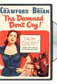 The Damned Don't Cry (1950) movie poster