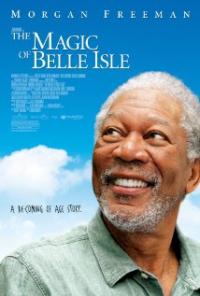 The Magic of Belle Isle (2012) movie poster