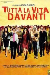 Tutta la vita davanti (2008) movie poster