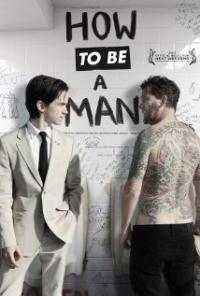 How to Be a Man (2013) movie poster