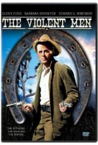 The Violent Men (1955) movie poster