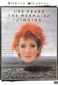 I've Heard the Mermaids Singing (1987) movie poster