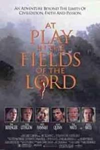 At Play in the Fields of the Lord (1991) movie poster