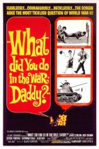 What Did You Do in the War, Daddy? (1966) movie poster