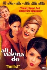 All I Wanna Do (1998) movie poster