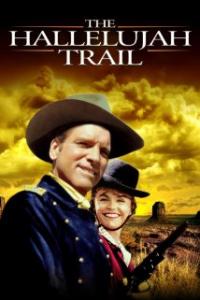 The Hallelujah Trail (1965) movie poster