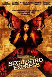 Secuestro express (2005) movie poster
