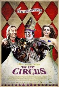The Last Circus (2010) movie poster