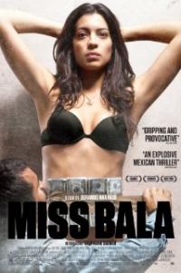 Miss Bala (2011) movie poster