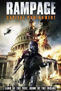 Rampage: Capital Punishment (2014) movie poster