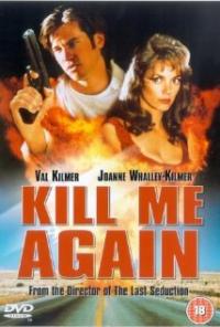 Kill Me Again (1989) movie poster
