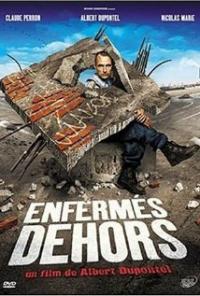 Enfermes dehors (2006) movie poster