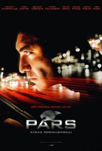 Pars: Kiraz operasyonu (2007) movie poster