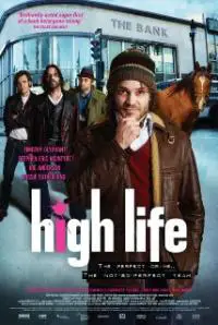 High Life (2009) movie poster
