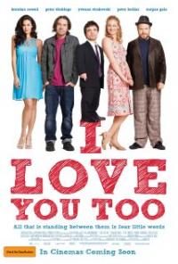 I Love You Too (2010) movie poster
