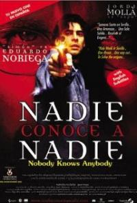 Nadie conoce a nadie (1999) movie poster