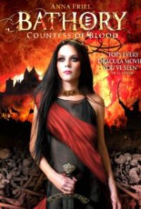 Bathory: Countess of Blood (2008) movie poster