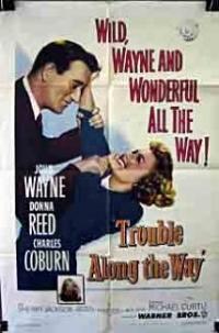 Trouble Along the Way (1953) movie poster