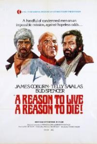 A Reason to Live, a Reason to Die (1972) movie poster