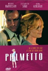 Palmetto (1998) movie poster