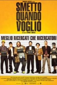 Smetto quando voglio (2014) movie poster