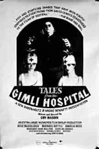 Tales from the Gimli Hospital (1988) movie poster