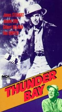 Thunder Bay (1953) movie poster