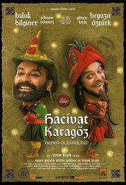 Hacivat Karagoz Neden Olduruldu? (2006) movie poster