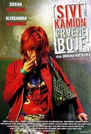 Sivi kamion crvene boje (2004) movie poster